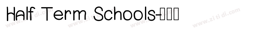 Half Term Schools字体转换